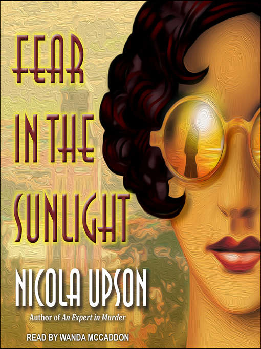 Title details for Fear in the Sunlight by Nicola Upson - Available